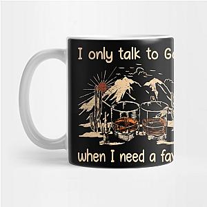 Jelly Roll Mugs - I only talk to God, when I need a favor Glasses Whiskey Mountains Mug TP2509