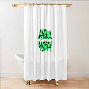 HELL YEAH - Jenna Marbles Shower Curtain