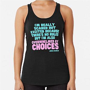 Overwhelmed by Choices Jenna Marbles Racerback Tank Top