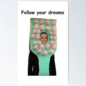 Follow Your Dreams Jenna Marbles Toothbrush Poster