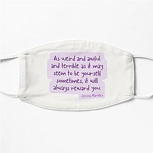 Jenna Marbles Quote Flat Mask