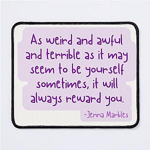 Jenna Marbles Quote Mouse Pad