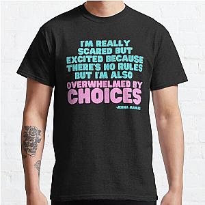 Overwhelmed by Choices Jenna Marbles Classic T-Shirt