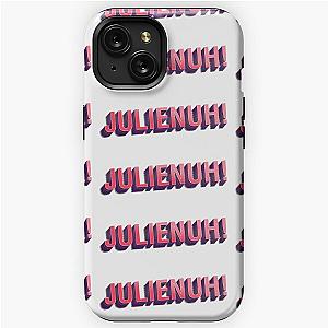 Jenna Marbles yelling JULIENUH!  iPhone Tough Case