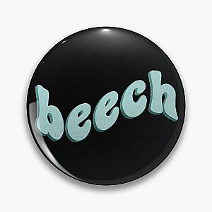 BEECH! Jenna Marbles Pin