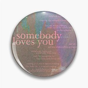 somebody loves you - love is not dying jeremy zucker typographic Pin