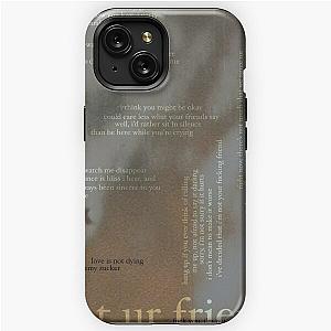 not ur friend - love is not dying jeremy zucker typographic iPhone Tough Case