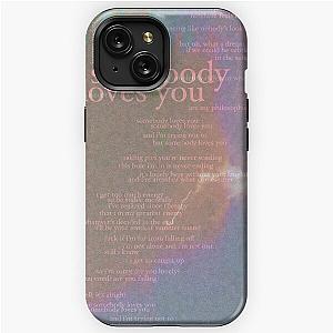 somebody loves you - love is not dying jeremy zucker typographic iPhone Tough Case