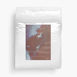 still - love is not dying jeremy zucker typographic Duvet Cover