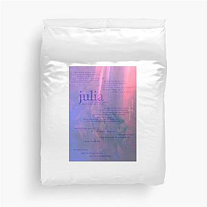 julia - love is not dying jeremy zucker typographic Duvet Cover