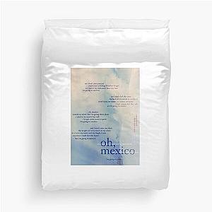 oh, mexico - love is not dying jeremy zucker typographic Duvet Cover