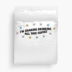 I'm shaking drinking all this coffee,Jeremy Zucker - comethru Duvet Cover