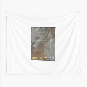 not ur friend - love is not dying jeremy zucker typographic Tapestry