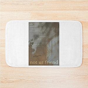 not ur friend - love is not dying jeremy zucker typographic Bath Mat