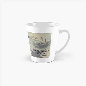 were fucked, its fine - love is not dying jeremy zucker typographic Tall Mug