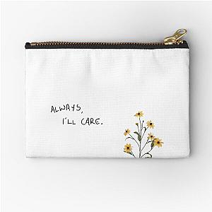 Always, I'll care l Jeremy Zucker merch Zipper Pouch