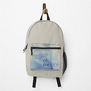 oh, mexico - love is not dying jeremy zucker typographic Backpack