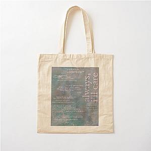 always, ill care - love is not dying jeremy zucker typographic Cotton Tote Bag