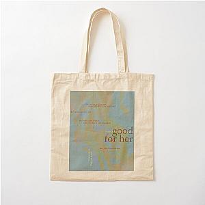 good for her - love is not dying jeremy zucker typographic Cotton Tote Bag