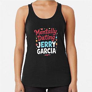 Mentally Dating Jerry Garcia Tank Top
