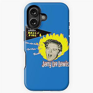Jerry Lee Lewis The Great Ball Of Fire! iPhone Tough Case
