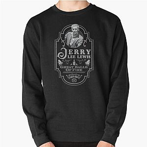 Jerry Lee Lewis Great Balls Of Fire Tribute Pullover Sweatshirt