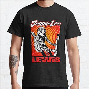 jerry lee lewis For Fans Classic T-Shirt