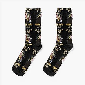 Yes I'm Old But I Saw Jerry Lee Lewis On Stage Socks