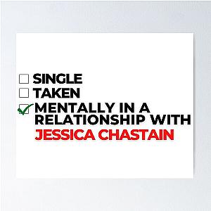 Mentally In A Relationship With Jessica Chastain Poster