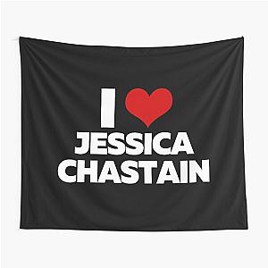 I Love Jessica Chastain (White Text) Tapestry