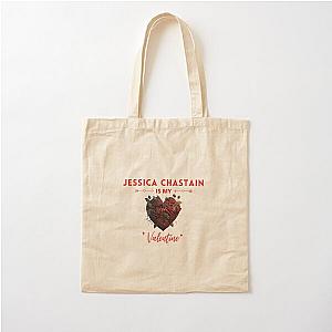 Jessica Chastain Is My Valentine Cotton Tote Bag