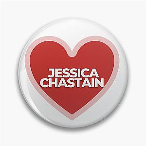 I Heart Jessica Chastain Pin