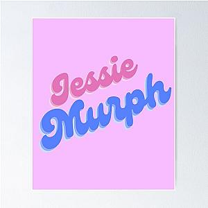 jessie murph Poster