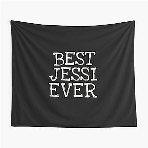 Best Jessi Ever Funny Personalized Name Tapestry