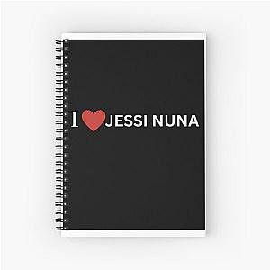 I love Jessi Nuna Spiral Notebook