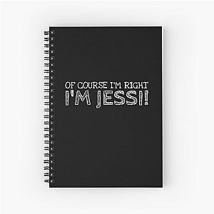 Of Course I’m Right I’m Jessi Funny Personalized Name Spiral Notebook