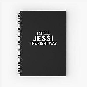 I Spell Jessi The Right Way Spiral Notebook