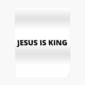 Jesus Is King Posters - Jesus Is King Poster RB0309