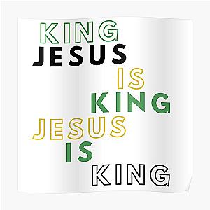 Jesus Is King Posters - Jesus is KING Tshirt | Black, Green, and Gold  Poster RB0309