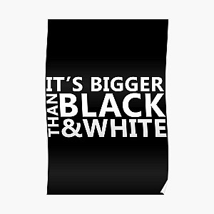 Jidion Posters - JiDion Merch BLM Its Bigger Than Black And White Poster RB1609