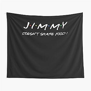 Jimmy doesn't share food  Tapestry