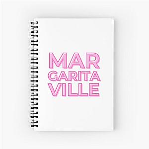 Song title "MARGARITAVILLE" by Jimmy Buffett Spiral Notebook