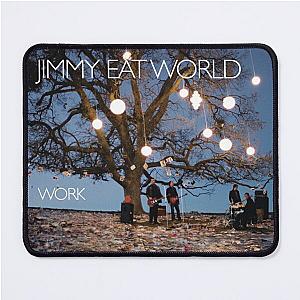 Jimmy Eat World Work Mouse Pad