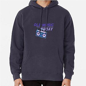 Music  Old Music  Pullover Hoodie RB0301