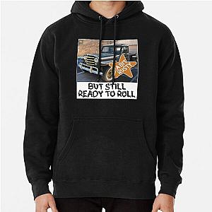 A Bit Rusty But Still Ready to Roll  Pullover Hoodie RB0301