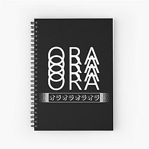 ORA ORA ORA ORA Spiral Notebook