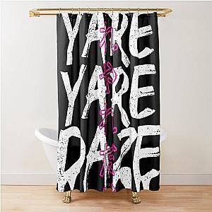 Yare Yare Daze Shower Curtain