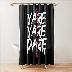 Yare Yare Daze Shower Curtain