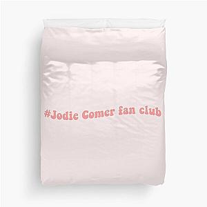 Jodie Comer Fan Club Jodie Comer Villanelle Killing Eve Pink Cute Quote Text Duvet Cover