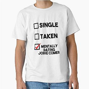 Dating Jodie Comer T-Shirt